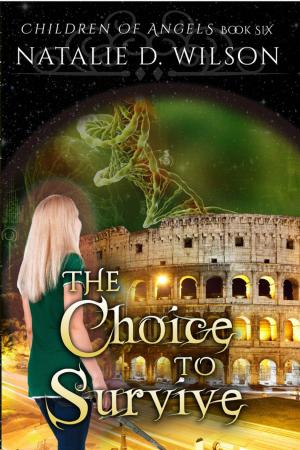 bigCover of the book The Choice To Survive by 
