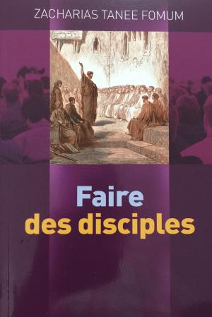 Book cover of Faire Des Disciples