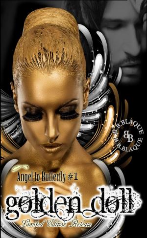 Cover of the book Angel to Butterfly #1-Golden Doll by CA Mann