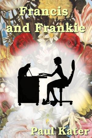 Cover of the book Francis and Frankie by Valerie Gillen