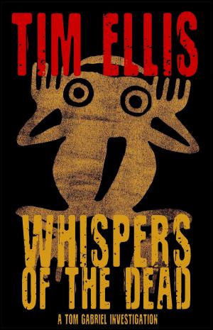 bigCover of the book Whispers of the Dead (Tom Gabriel #2) by 