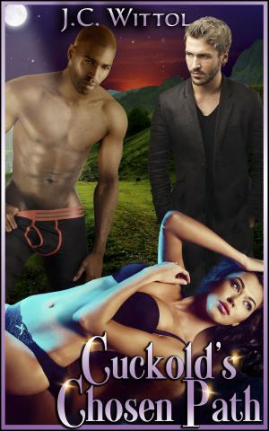 Cover of the book Cuckold's Chosen Path (Book 2 of "The One Less Traveled") by Tia Lascivo