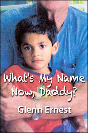 bigCover of the book What's My Name Now, Daddy? by 