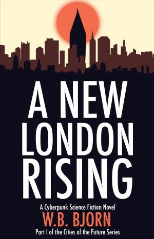Cover of the book A New London Rising by Carl Hose