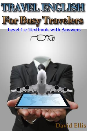 Book cover of Travel English for Busy Travelers: Level 1