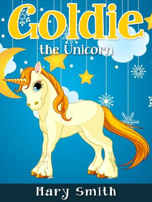 Cover of the book Goldie the Unicorn by Arnie Lightning