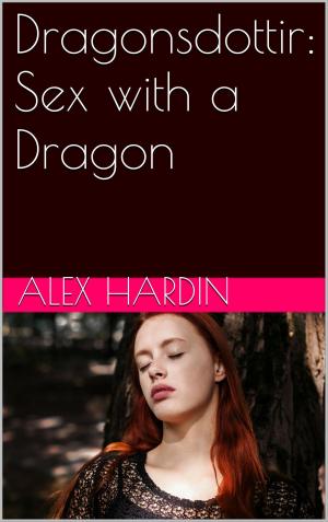 Cover of the book Dragonsdottir: Sex with a Dragon by Alexia Engles