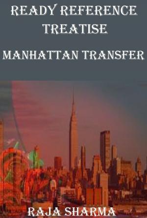 Cover of the book Ready Reference Treatise: Manhattan Transfer by J.F. Monari