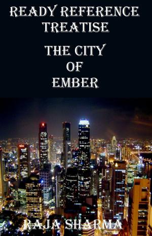 Cover of the book Ready Reference Treatise: The City of Ember by Student World
