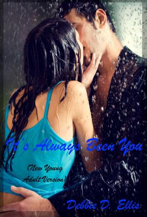 Cover of the book It's Always Been You (New Young Adult Version) by J. A. Jackson