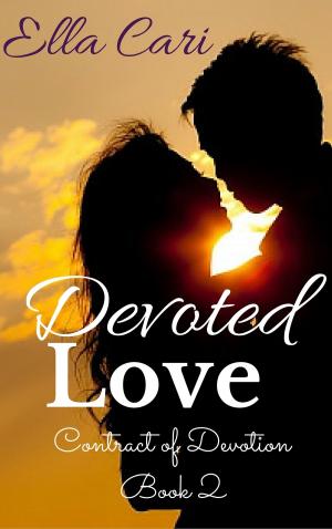 Cover of the book Devoted Love (Contract of Devotion Book 2) by A.K.Aaron