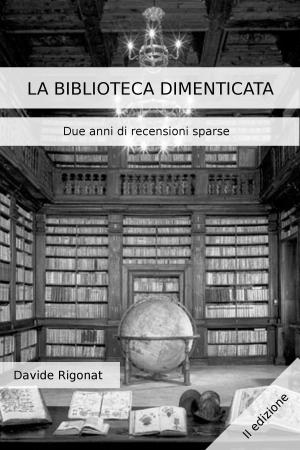 Cover of the book La Biblioteca Dimenticata by Stuart Kestenbaum