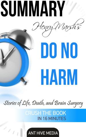 Book cover of Henry Marsh's Do No Harm: Stories of Life, Death, and Brain Surgery | Summary
