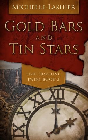Cover of the book Gold Bars and Tin Stars by Emma Storm