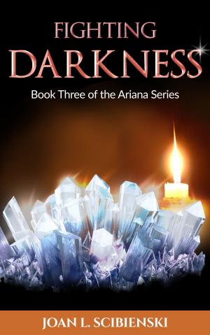 Book cover of Fighting Darkness, Book 3 of The Ariana Series