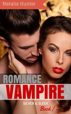 Book cover of Vampire Romance: Silver and Sleek: Secret Blood Gate World Series (Paranormal Vampire New Adult Contemporary Romance)