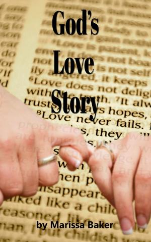 Cover of the book God's Love Story by Kagiso Anson Bareki