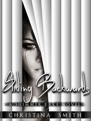 Cover of the book Sliding Backwards, A Shimmer Lake Novel # 3 by Fenton Park