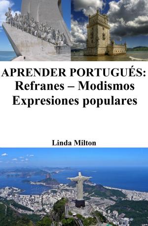 Cover of Aprender Portugués: Refranes ‒ Modismos ‒ Expresiones populares