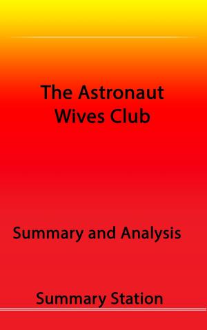 Book cover of The Astronaut Wives Club | Summary