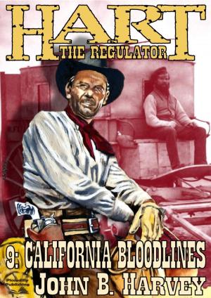Book cover of Hart the Regulator 9: California Bloodlines