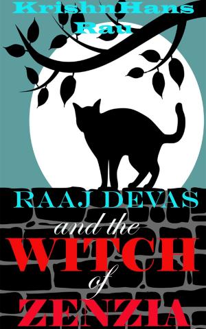 Book cover of Raaj Devas and the Witch of Zenzia (Book 1)