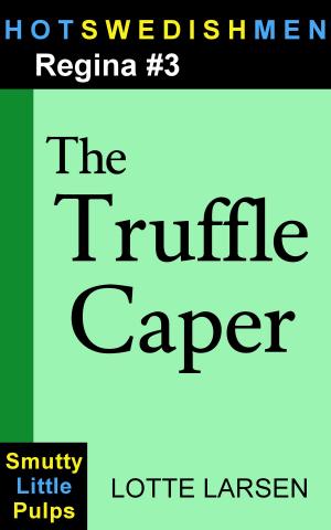 Cover of the book The Truffle Caper (Regina #3) by Alain Pellé