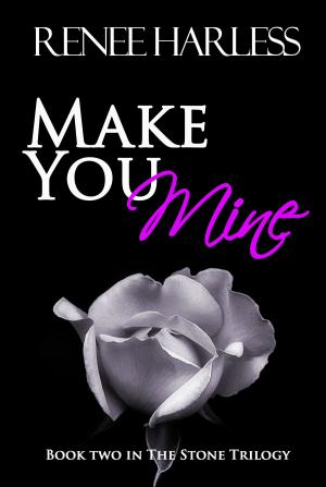 Cover of the book Make You Mine by Melissa Storm