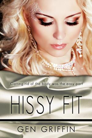 Cover of the book Hissy Fit by Camryn Rhys, Krystal Shannan