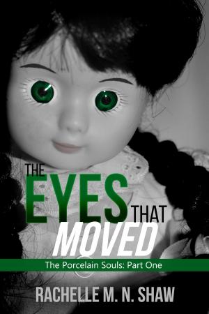 Cover of the book The Eyes That Moved by Crystal Santacruz