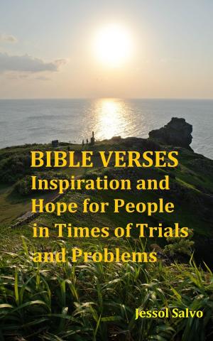 Book cover of Bible Verses: Inspiration and Hope for People in Times of Trials and Problems