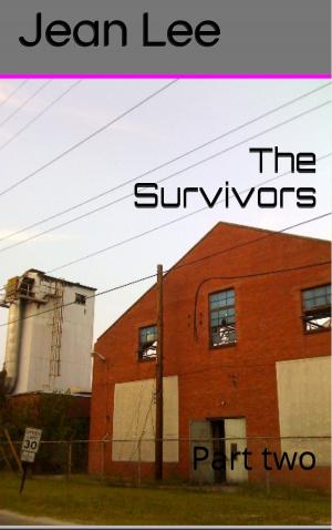 Cover of the book The Survivors Part Two The Anomaly Series by Doug Welch