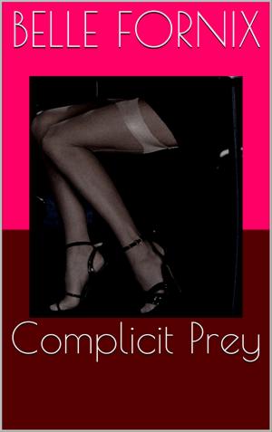Book cover of Complicit Prey