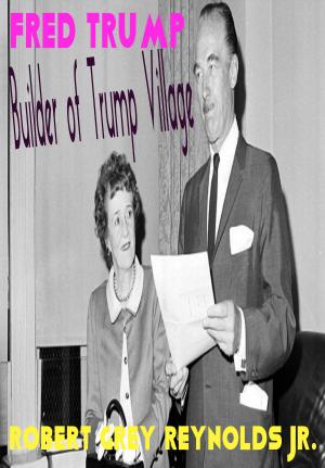 Book cover of Fred Trump Builder of Trump Village