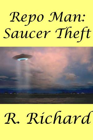 Book cover of Repo Man: Saucer Theft