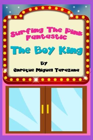 bigCover of the book Surfing the Pink Fantastic (The Boy King) by 