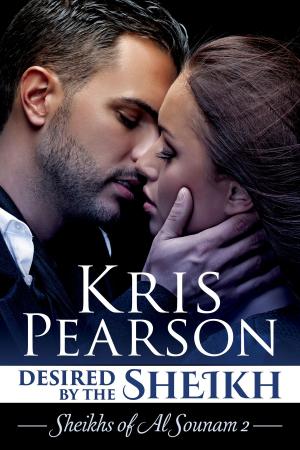 Cover of the book Desired by the Sheikh by Kerri Peach