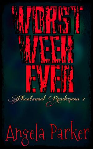 Cover of the book Worst Week EVER by Kathleen S. Allen