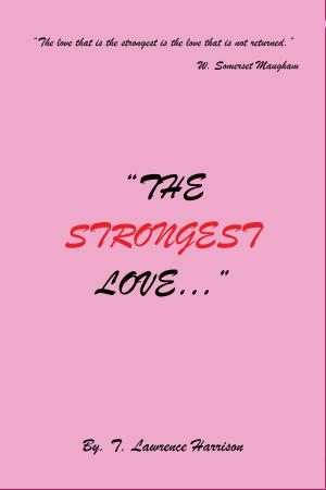 Cover of the book "The Strongest Love..." by Julia Blake