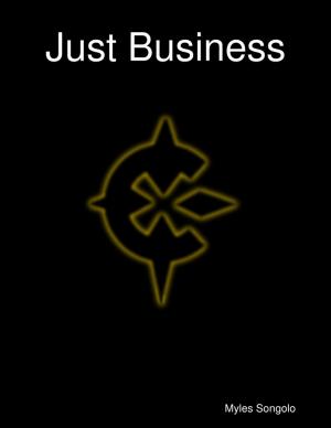 Cover of the book Just Business by Baylus C. Brooks