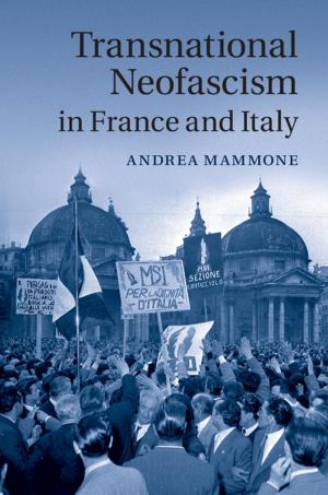 Cover of the book Transnational Neofascism in France and Italy by 