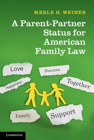 Cover of the book A Parent-Partner Status for American Family Law by T. J. Chung