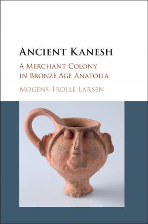 Cover of the book Ancient Kanesh by Mypinder S. Sekhon, Donald E. Griesdale