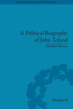 Cover of the book A Political Biography of John Toland by Andrew Benjamin