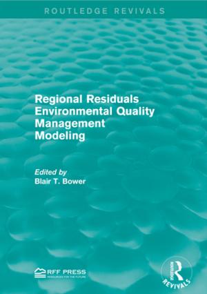 Cover of the book Regional Residuals Environmental Quality Management Modeling by Jon Robinson