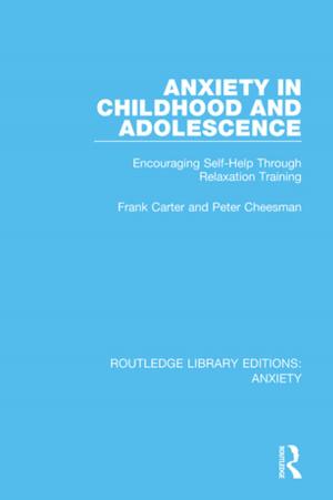 Book cover of Anxiety in Childhood and Adolescence