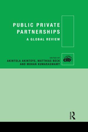 Cover of the book Public Private Partnerships by Michael Carter, Camille C. Price, Ghaith Rabadi