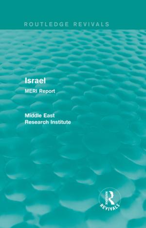 Cover of the book Israel (Routledge Revival) by Carsten Bagge Laustsen, Lars Thorup Larsen, Mathias Wullum Nielsen, Tine Ravn, Mads P. Sørensen