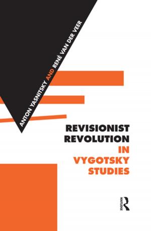 Cover of the book Revisionist Revolution in Vygotsky Studies by Lawrence C.H Yim