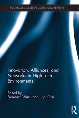 Cover of the book Innovation, Alliances, and Networks in High-Tech Environments by David J. Rothman